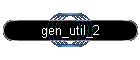 gen_util_2